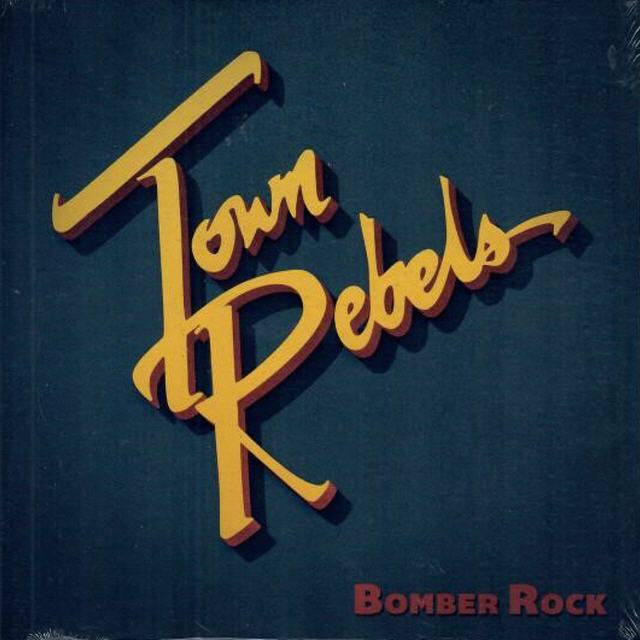 Town Rebels - Bomber Rock - Vinyl EP